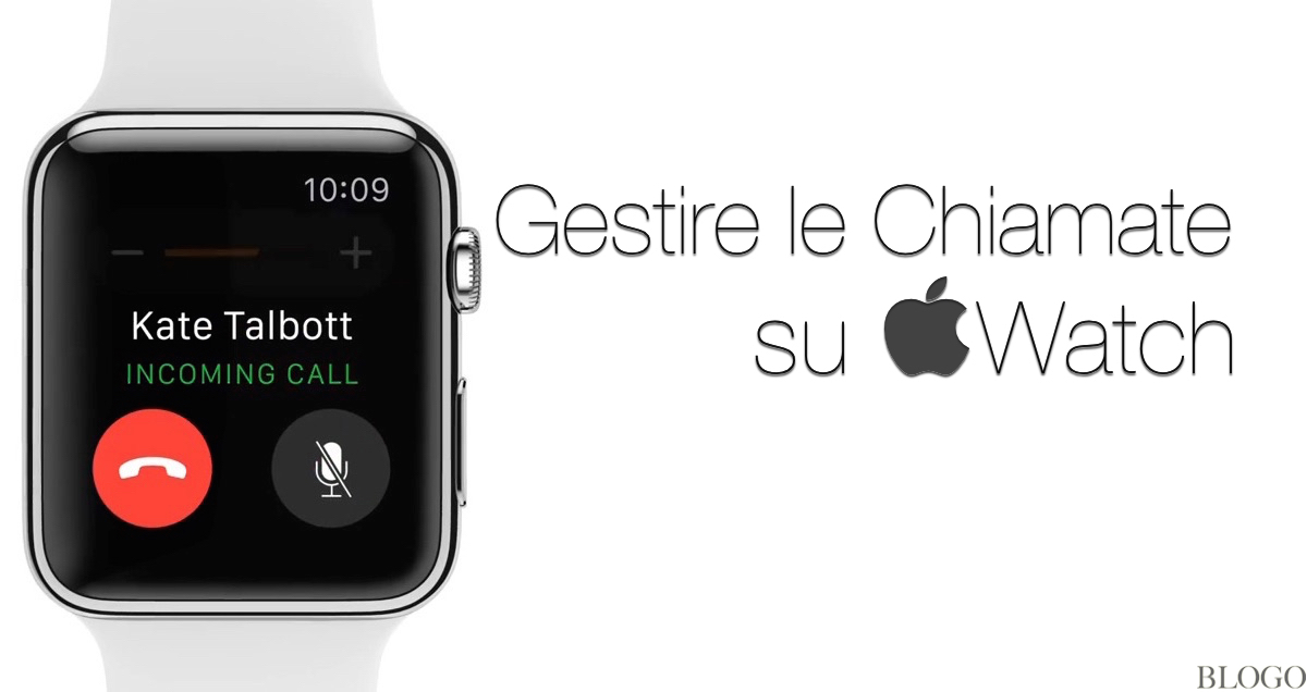 Apple Watch, rispondere ed effettuare chiamate Melablog